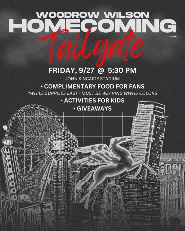 CALLING ALL WOODROW FANS 📢📢 Join us for our annual Homecoming Tailgate!!

5:30 PM
📍John Kincaide Stadium (Home side parking lot, follow the Woodrow flags)
🍔 Complimentary Dinner while supplies last
🌟 Giveaways and family friendly activities

Tag your friends and fam, and let’s get ready to cheer on our Wildcats!

#woodrowwilson #woodrowwildcats #codered #eastdallas